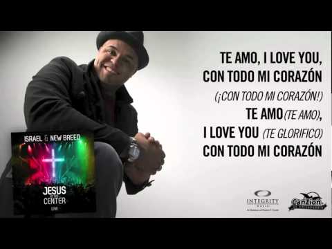 Te Amo   Israel Houghton ft T bone