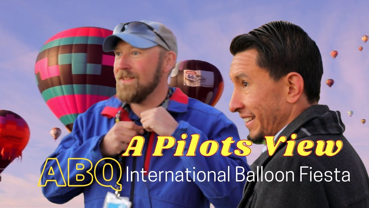 Albuquerque Balloon Fiesta 2021: Interview with Balloon Pilot William Blizzard