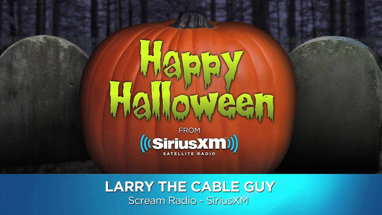 live performance agreement Larry The Cable Guy's Spooky Voice // SiriusXM Halloween Scream Radio OCT 2012