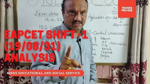 EAPCET PAPER SHIFT-1(19/08/21) ANALYSIS....