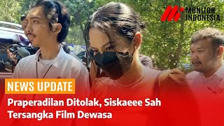 Penetapan Siskaeee Tersangka Kasus Film O Dinyatakan Sah