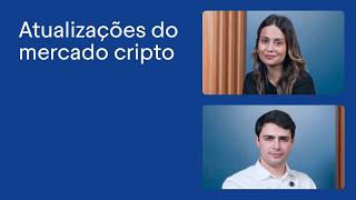 Novidades do mercado Cripto: atualizações e tendências do momento