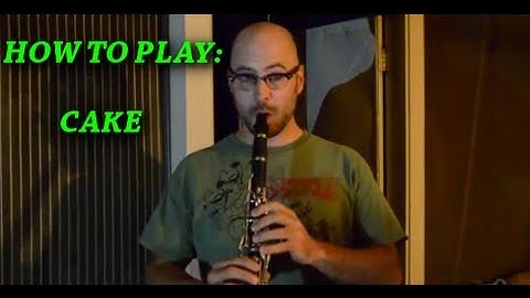 HOW TO PLAY: CAKE on Klezmer Clarinet