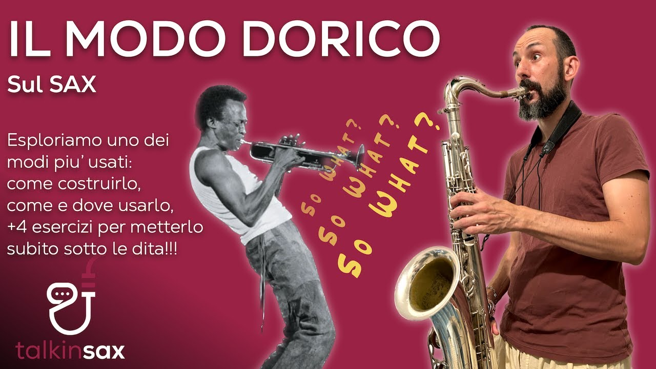 SAX il modo Dorico: capirlo, usarlo  +4 eserciczi con PDF