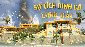 Truyền thuyết Dinh Cô Long Hải Vũng Tàu - Thăm Dinh Cô và thưởng thức hải sản tại Long Hải