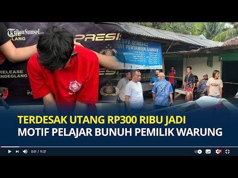 Terdesak Utang Rp 300 Ribu jadi Motif Pelajar di Pandeglang Bunuh Pemilik Warung di Siang Bolong