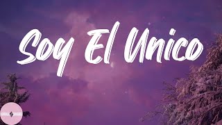 Yahritza Y Su Esencia - Soy El Unico (Lyrics)