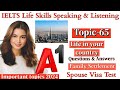 Ielts a1 life skills speaking important topic new topic 2024 ielts ukvi spouse visa topic 65