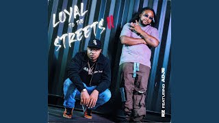 Loyal to the Streets II