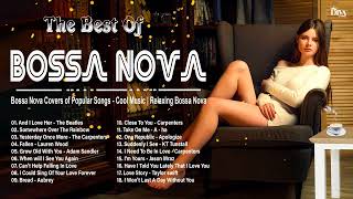 And I Love Her ~ Unforgettable Jazz Bossa Nova Covers Cool Music ~ Relaxing Bossa Nova