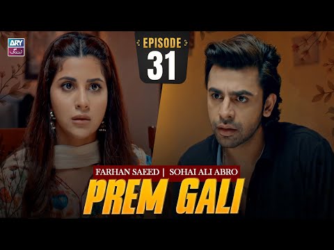 Prem Gali Episode 31