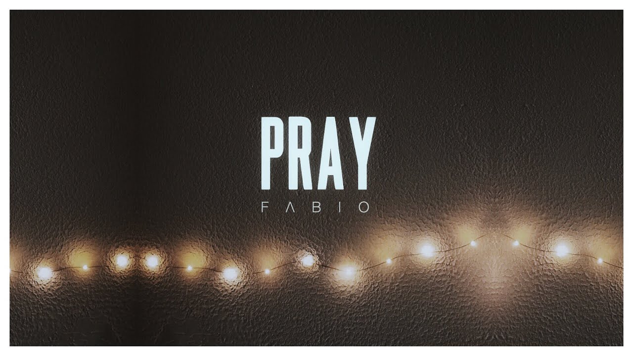 sam smith everyone prays fabio pray sam smith cover youtube sam smith everyone prays fabio pray sam smith cover youtube