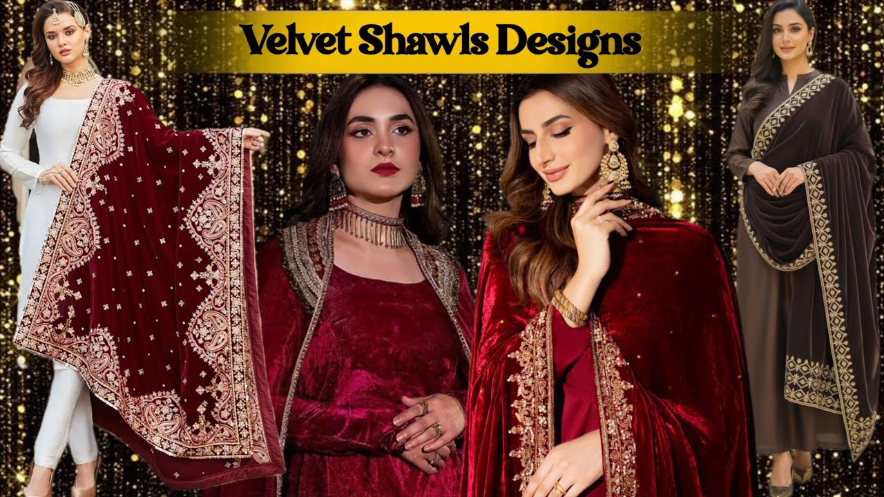 Winter Velvet Shawls || Latest Shawl designs 2026 || Winter Shawl design for ladies