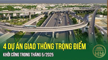 4 dự án giao thông trọng điểm sẽ khởi công trong tháng 5/2025