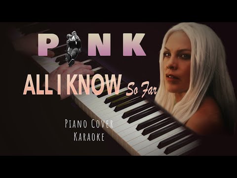 All I Know So Far - Pink