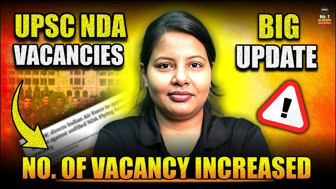 UPSC NDA Vacancies 2025 | Big Update on Increased Seats