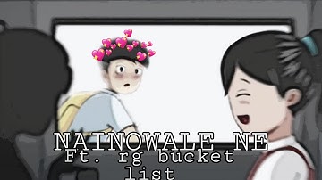 Nainowale ne X Rg bucket list || @RGBucketList ||STATUS ||#lovestatus