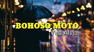 Lirik lagu bohoso moto