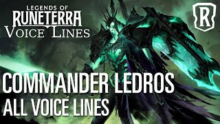 Commander Ledros - All Voice Lines | Legends of Runeterra