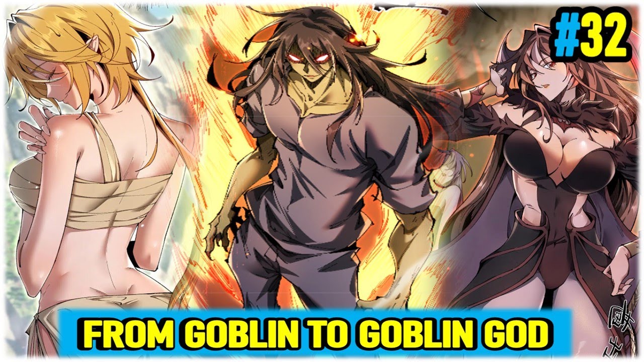 Goblin To Goblin God Chapter 13 www.youtube.com