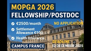 MOPGA 2026: Highly Paid Fellowship Program for Early Career Researchers in France