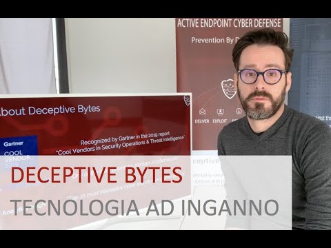 DECEPTIVE BYTES - INNOVATIVA TECNOLOGIA DECEPTIVE, AD INGANNO, PER PROTEGGERE GLI END POINT