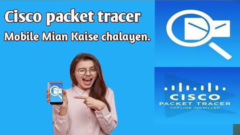 Cisco packet tracer use to android mobile.urdu Hindi