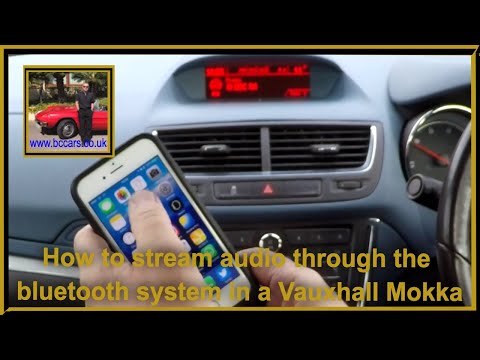 How to stream audio through the bluetooth system in a Vauxhall Mokka