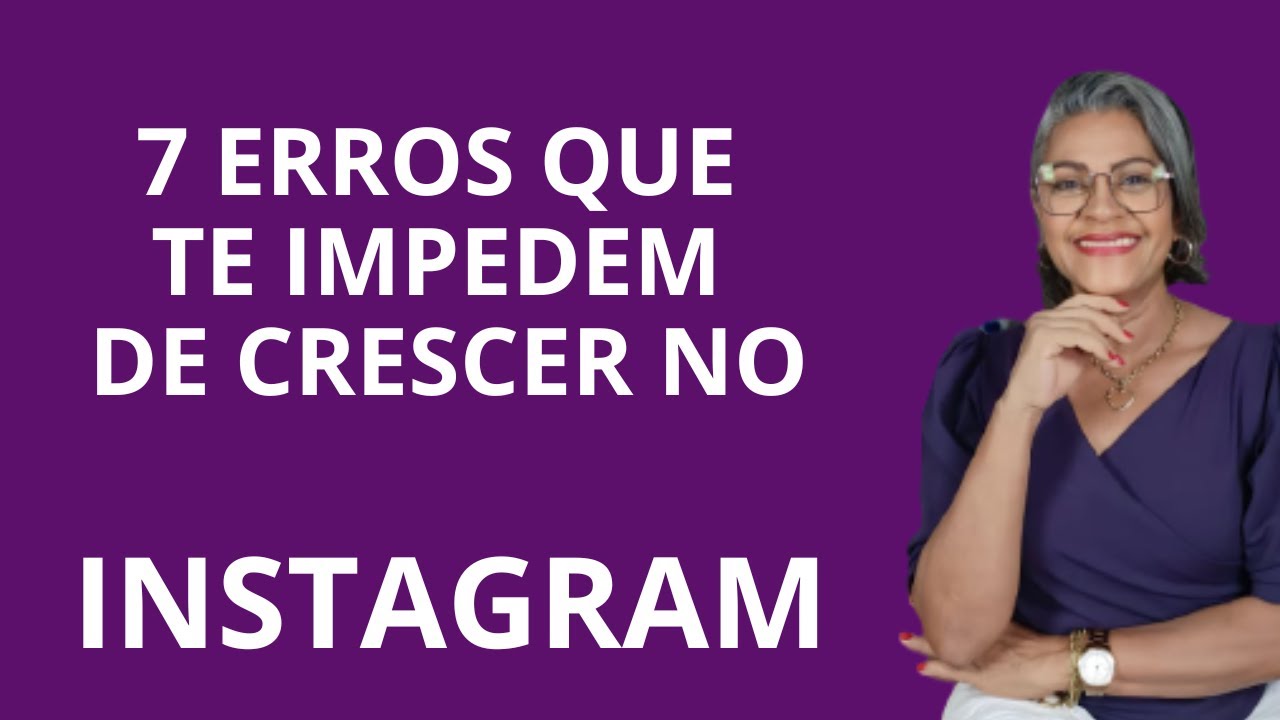 Erros que te impedem de crescer no instagram - YouTube