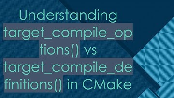 Understanding target_compile_options() vs target_compile_definitions() in CMake