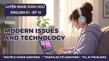 B1 English Listening Practice – Modern Issues & Technology | Real Conversations for Learners
