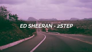 Ed Sheeran - 2step / Sub. español