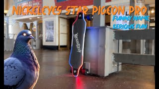 Nickel Eyes Star Pigeon Pro, Maybe One Of The Best Skateboards Youve Never Heard Of?