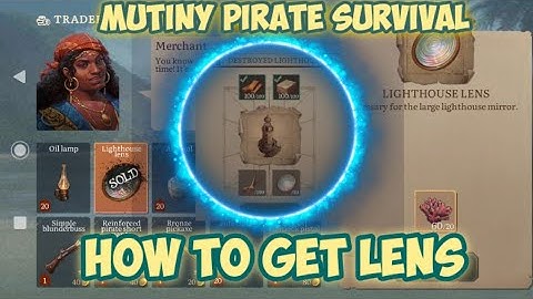 How to Get Lens to Lighthouse Mutiny pirate Survival RPG - Copy Cat - Materiale to Lighthouse