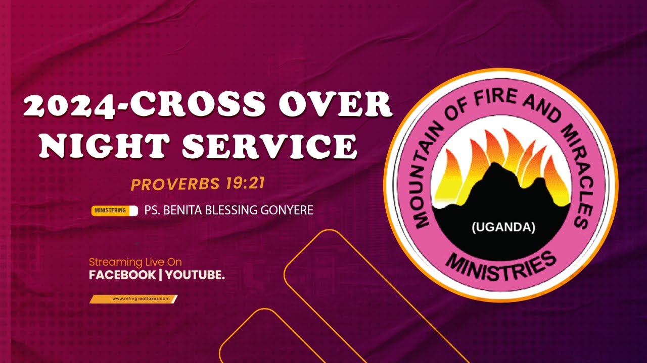 2024 CROSS OVER NIGHT SERVICE BY PASTOR BENITA BLESSING GONYERE ...