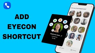 How To Add Eyecon Shortcut On Eyecon App screenshot 5
