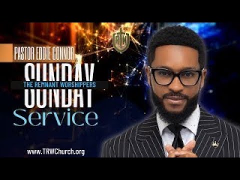Sunday Service | The Remnant Worshippers w/ Pastor Eddie Connor