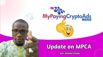 RevShare Program: MyPayingCryptoAds - MPCA - Update with Waheed Afolabi
