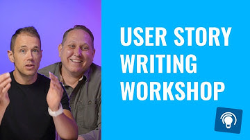 User Story Writing Workshop