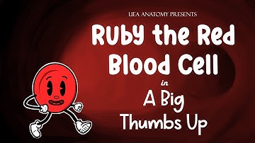 Ruby the Red Blood Cell: A Big Thumbs Up