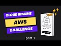 What is the cloud resume challenge cloud resume challenge in aws part 1