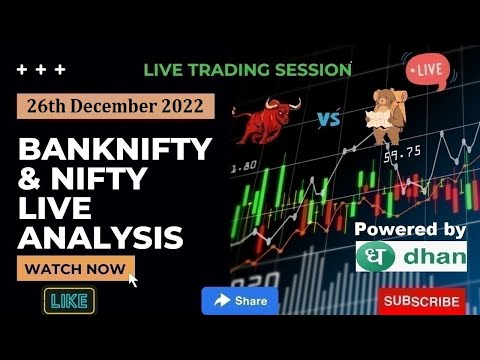 Live Intraday Trading II Nifty 50, Nifty Bank, Stocks and Forex Analysis, 26th Dec 2022 II @DhanHQ
