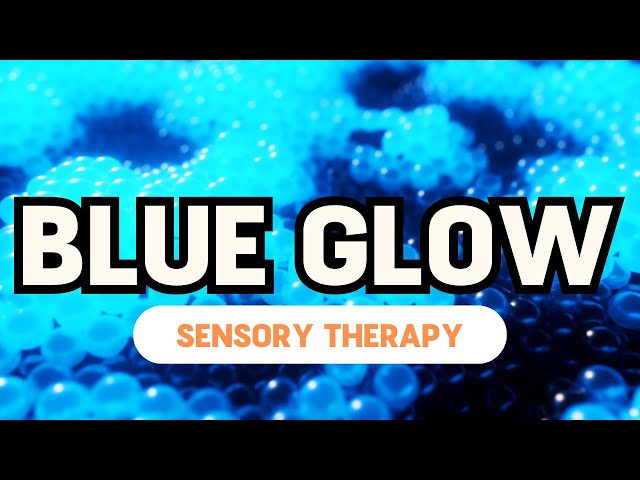 Blue Glow Balls and Relaxing Music || Autism Sensory Therapy class=