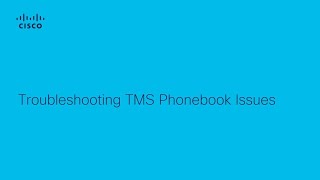 Troubleshooting TMS Phonebook Issues