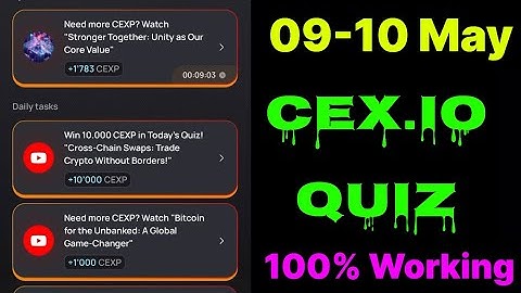 Cex.IO Quiz Answers Today 09 & 10 May | Cex.io Daily Quiz | Cex io daily combo | Cex.io daily quiz |