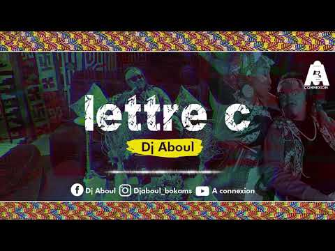 Dj Abdoul Lettre C official audio 23e dimension