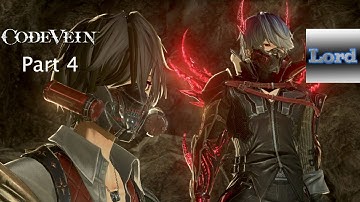 Code Vein - Part 4 - This Boss Can Freeze Your Game