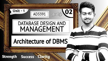 Architecture of DBMS in Tamil | Database Design and Management in Tamil | Unit 1 | AD3391 in Tamil