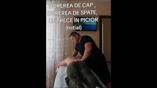 Durerea De Picior. Durerea De Spate Cauzate De Mișcările Vertebrale Haotice