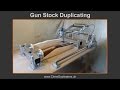 Clone 3D Pro Router Duplicator, Gun Stock Duplicating.